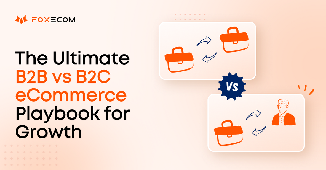 B2B vs B2C eCommerce