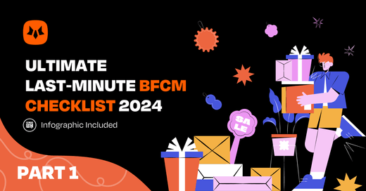 Ultimate 2024 Black Friday Checklist to Win BFCM Sales | Part 1 – FoxEcom