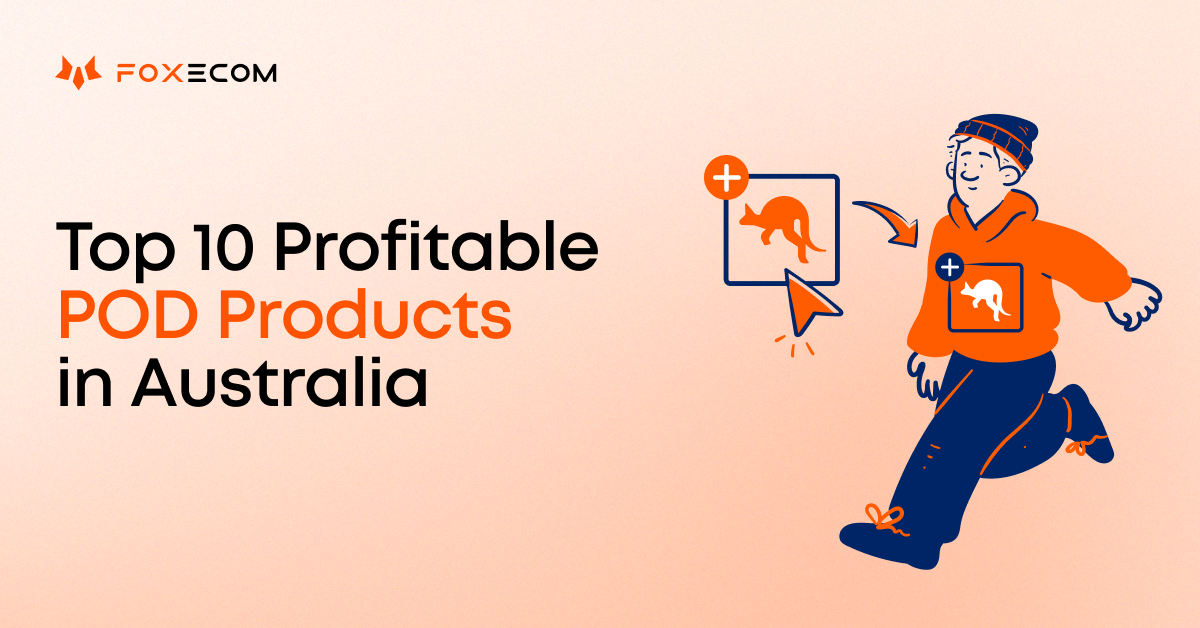 Top 10 Profitable Print on Demand Products to Sell in Australia to Maximize Sales