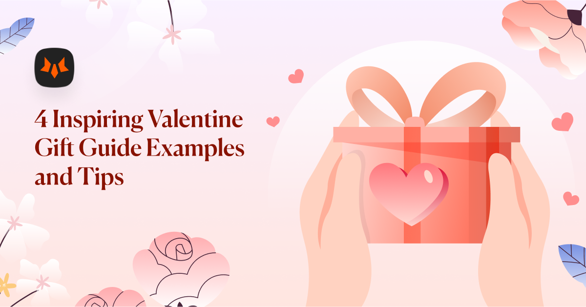 4 Valentine s Gift Guide Examples Actionable Tips To Boost Sales 4-valentine-s-gift-guide-examples-actionable-tips-to-boost-sales