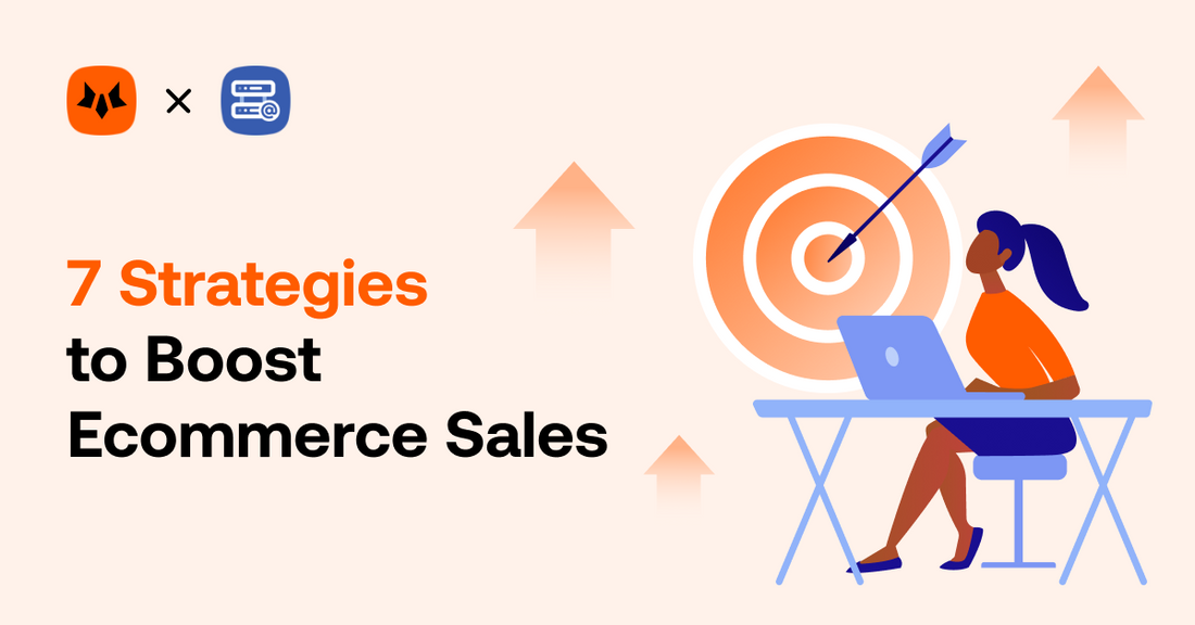 7 Key Strategies to 10x Your Ecommerce Sales