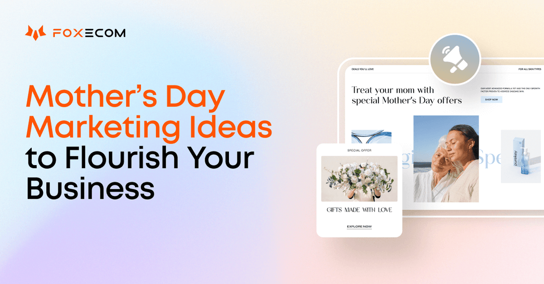 mother's day marketing ideas