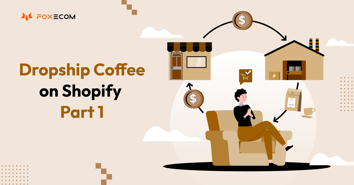 how to dropship coffee