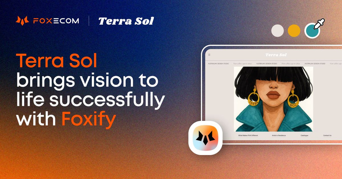 Foxify case study with Terra Sol studio