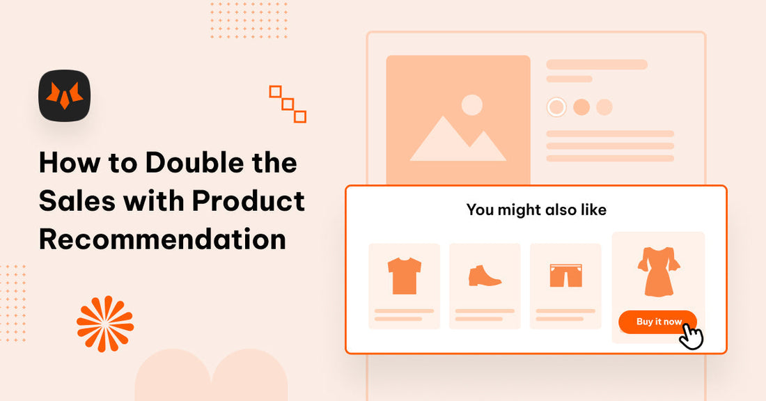 How to Double the Sales with Product Recommendation - The Ultimate Guide
