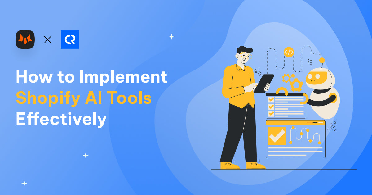 How to Implement Shopify AI Tools Effectively – FoxEcom