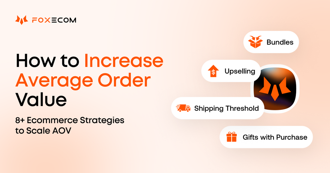 how to increase average order value with 8+ ecommerce strategies to scale aov
