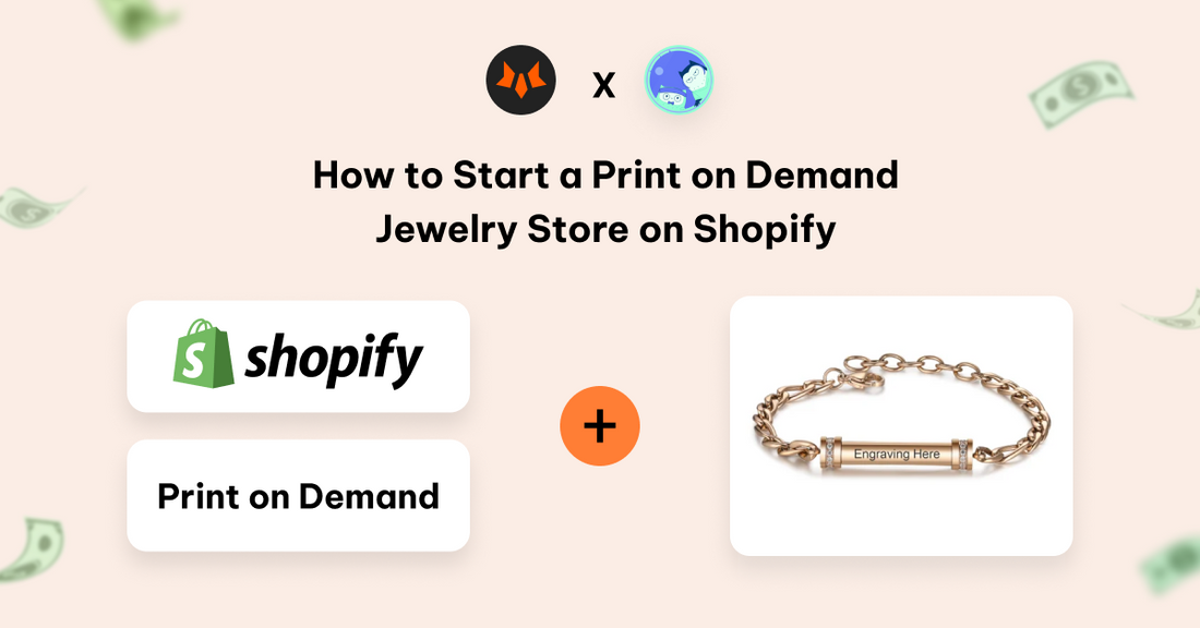 The Ultimate Guideline to Start a Print on Demand Jewelry Business on Shopify