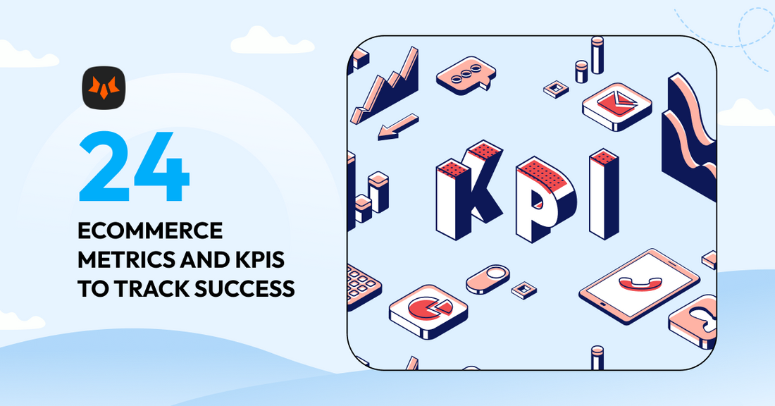 ecommerce metrics and kpis for success