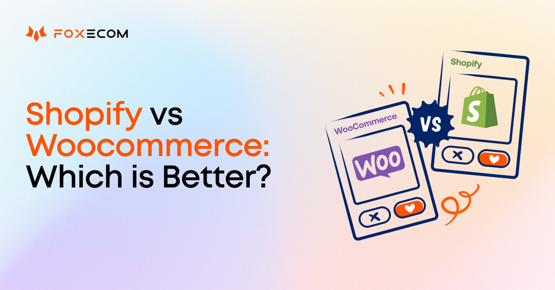 Shopify vs WooCommerce: Which is Better for Your eCommerce Business?