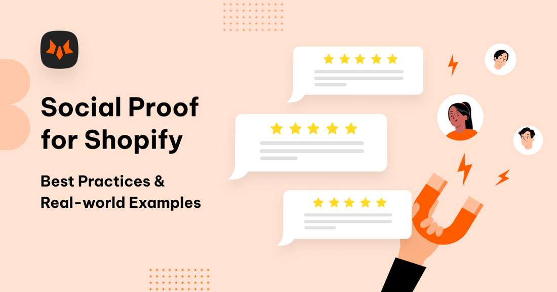 Social Proof for Shopify Stores: Best Practices & Real-world Examples