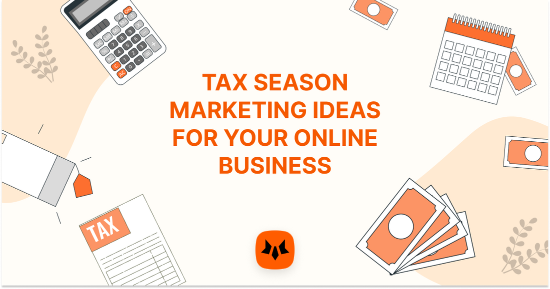 tax season marketing ideas