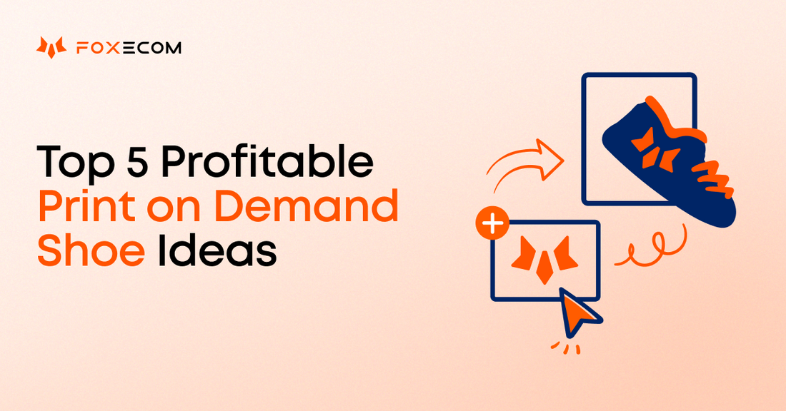 5 Profitable Print on Demand Shoe Ideas You Can Launch Today