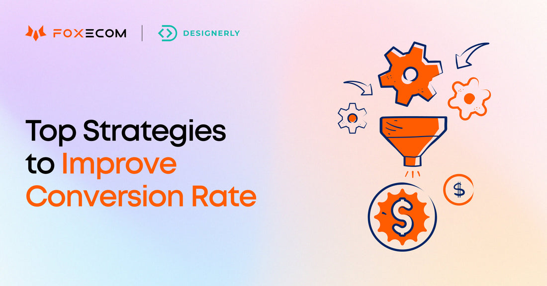 How to Improve Conversion Rate on Shopify: Top 9 Strategies