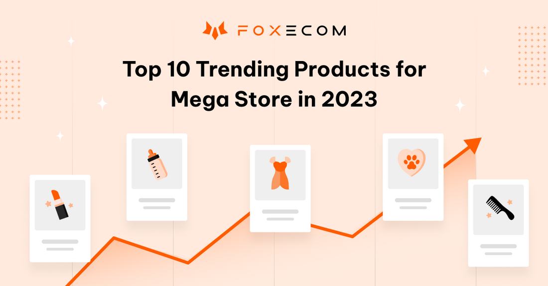 Top 10 Trending Products for Mega Store to Sell on Shopify (2023 Summer Updates)