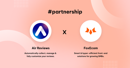 FoxEcom x Air Reviews: Skyrocket Sales with Stunning Reviews