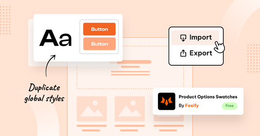 Foxify Feb ‘23 updates - Faster migration, build with Import/ Export Page and Duplicate Global Style, and a new app extension