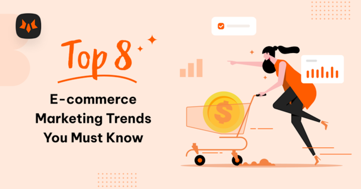 Ecommerce Marketing Trends 2023