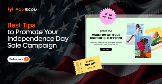 Best Tips To Promote Your Independence Day Sale Campaign