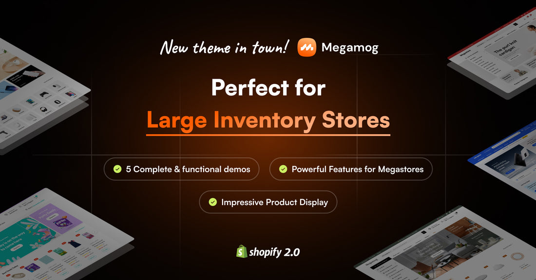 Megamog Marvel: The Best Power-Packed Shopify Theme for Large Inventory Stores