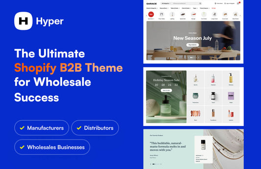 Hyper Shopify Theme - B2B Theme for Wholesale Success
