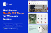 Hyper Shopify Theme - B2B Theme for Wholesale Success